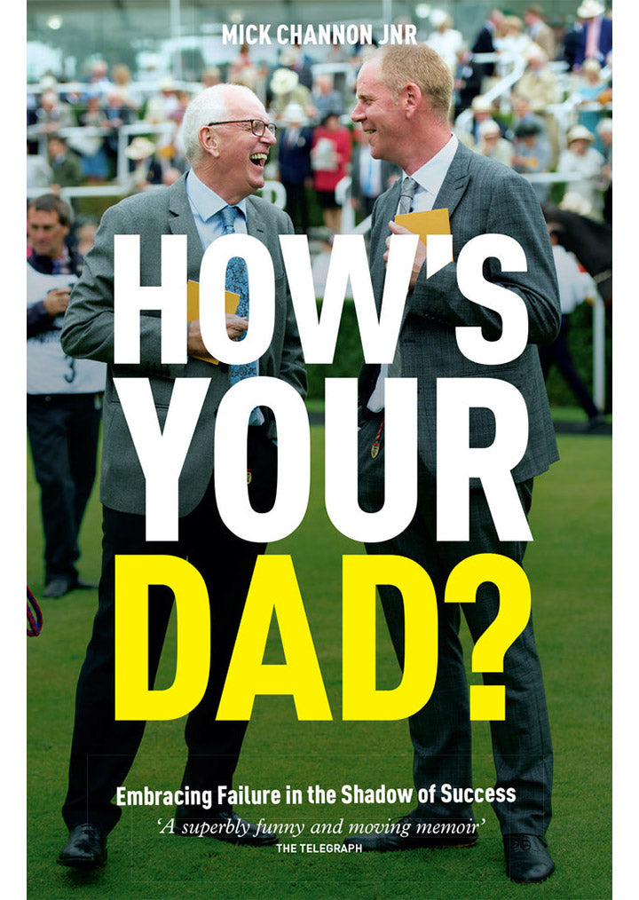 How's Your Dad? by Mick Channon Jnr Paperback