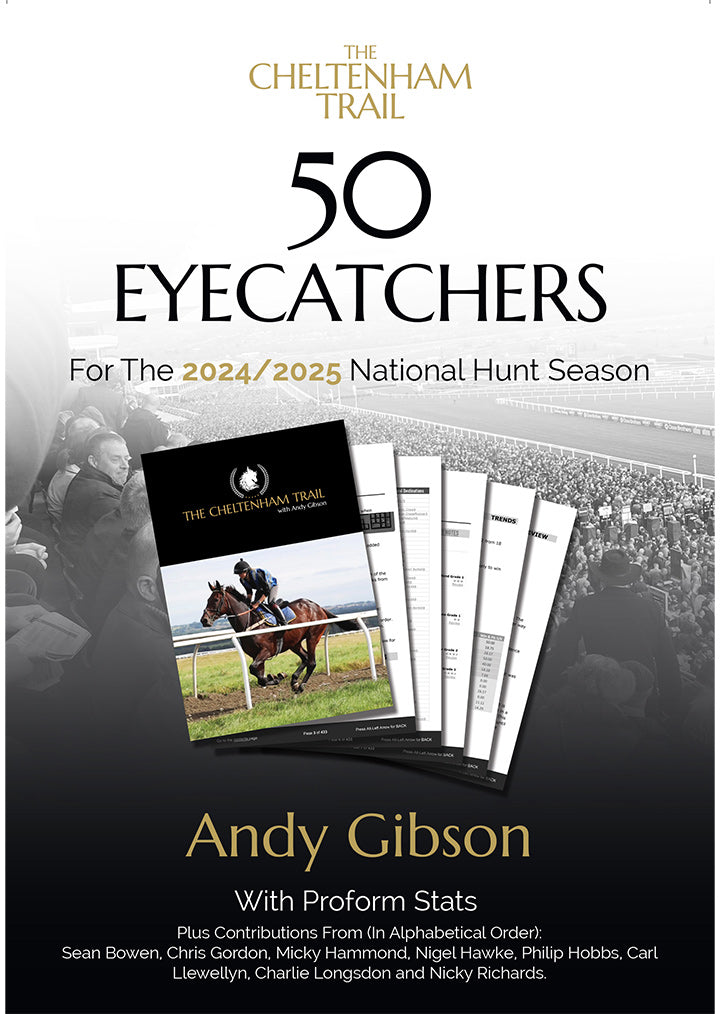 The Cheltenham Trail - 50 Eyecatchers for the 2024/2025 National Hunt Season