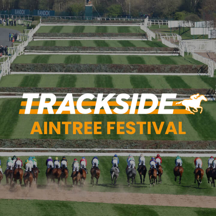 Trackside - Aintree Festival 2026