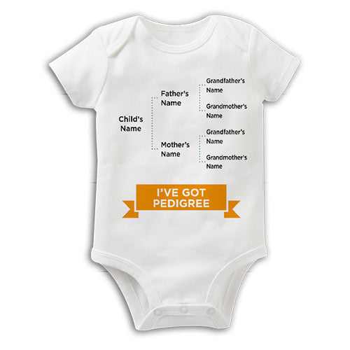 "I've Got Pedigree" Baby Vest (create your own)